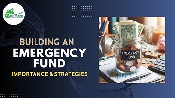 Building an Emergency Fund: importance and strategies | How to Build an Emergency Fund ?