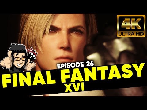 FINAL FANTASY 16 4K - EPISODE 26