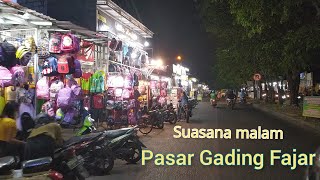 Suasana  malam hari di Pasar Gading Fajar Sidoarjo