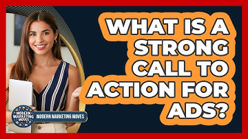 What Is A Strong Call To Action For Ads?