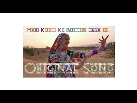 Mari Kurti Ke Button Laga De Original Rajasthani Song