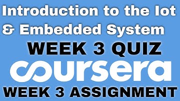 Introduction to the Internet of Things and Embedded Systems  Week 3 Quiz solutions | Solutions Hub |