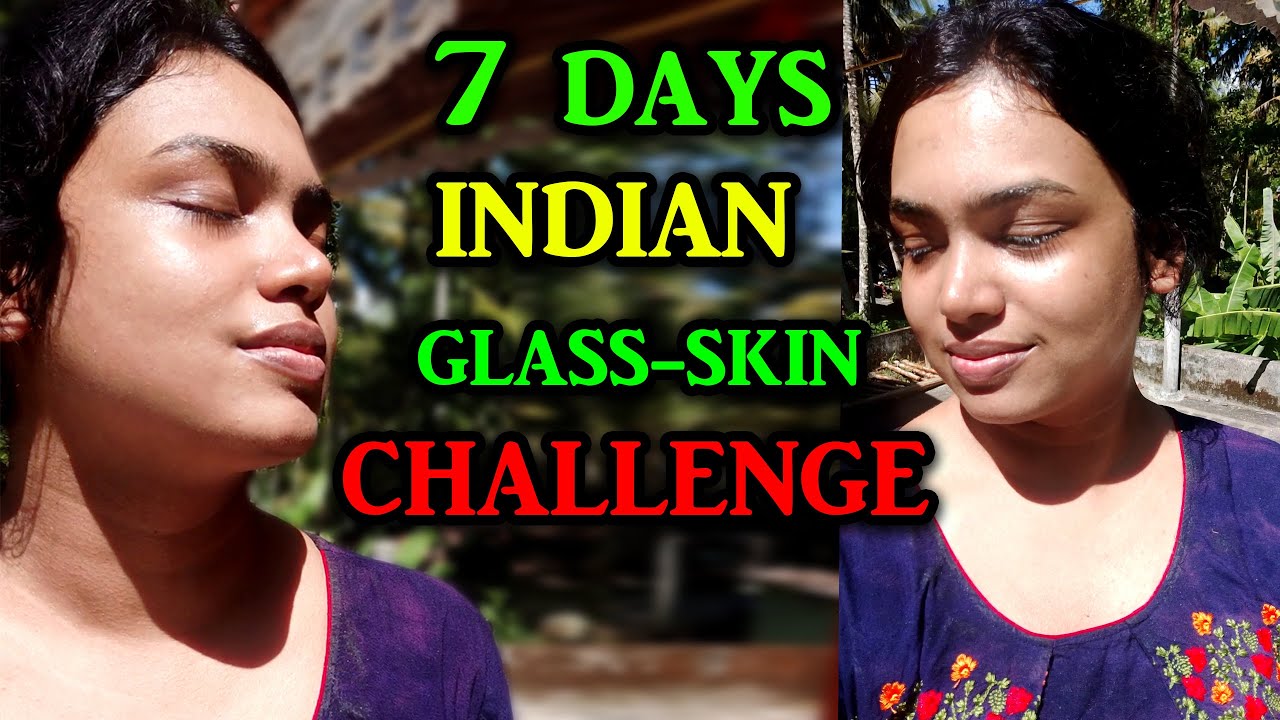7-days-glass-skin-challenge-indian-skin-care-routine-malayalam-2nd