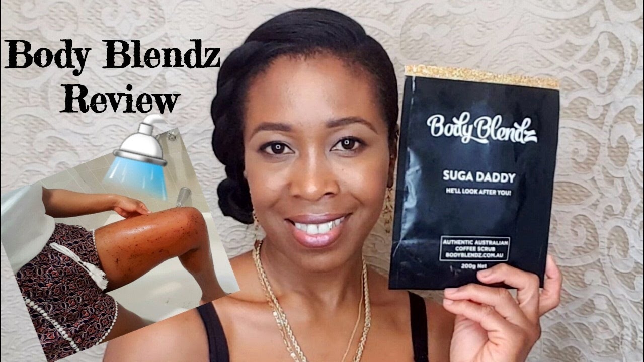 Body Blendz Review Suga Daddy Scrub VickyJ YouTube