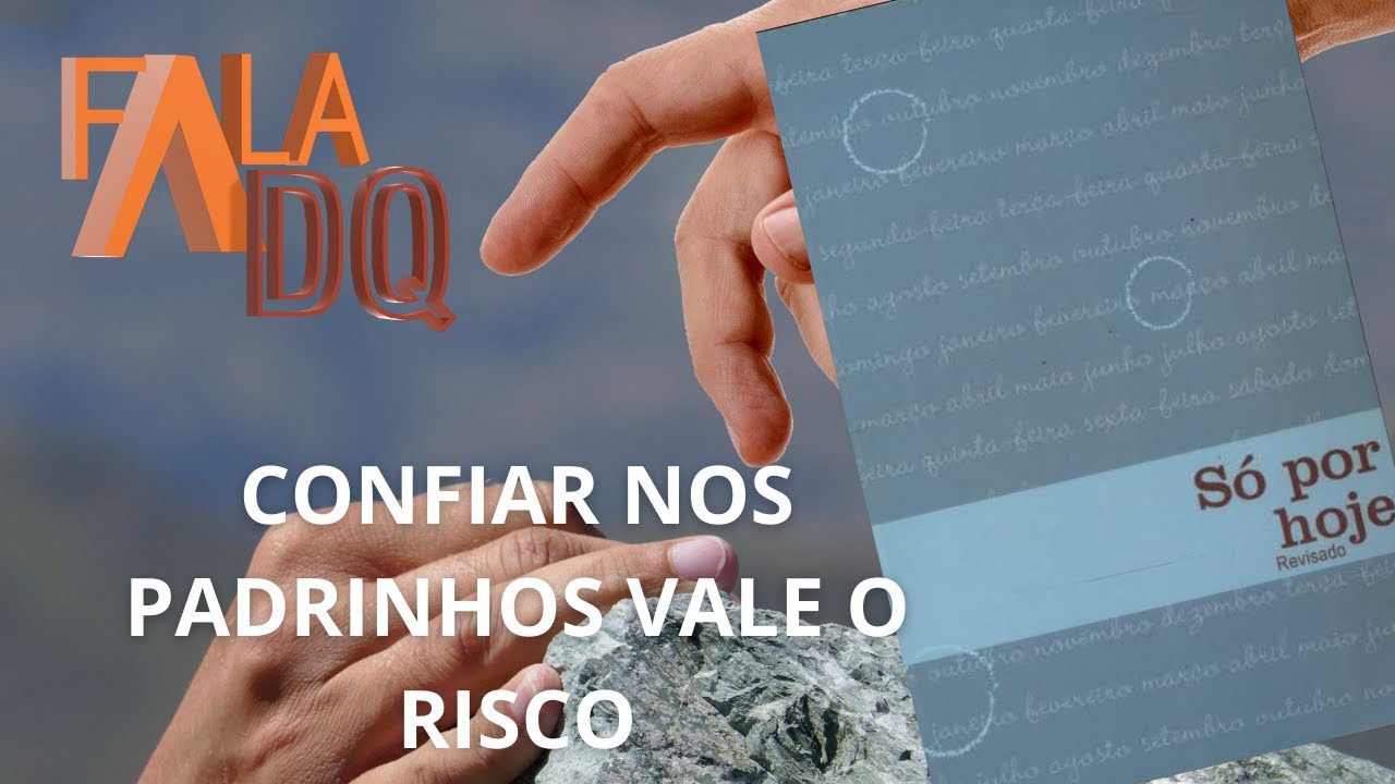 Confiar nos padrinhos vale o risco Meditação diária Só por hoje 26 de março. Narcóticos Confiar nos padrinhos vale o risco Meditação diária Só por hoje 26 de março. Narcóticos