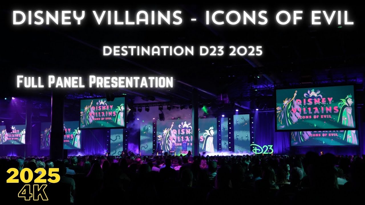 4K Destination D23 2025 - Disney Villains Panel - Icons of Evil - Villains Land Concept Sneak Peak!
