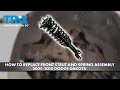 How to Replace Front Strut and Spring Assembly 2005-2010 Dodge Dakota