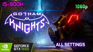 Gotham Knights PC 1080p - All Settings | GTX 1650