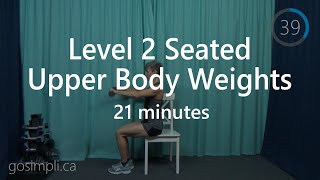Level 2 Seated Upper Body Weights; Upper Body Chair Workout with Dumbbells Apartment Friendly