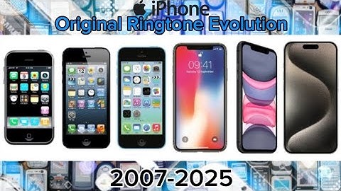 Apple iPhone Original Ringtone Evolution 2007-2025 #iphone#iphoneevolution#iphonefanpage#iphonephone