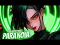 Nightcore PARANOIA
