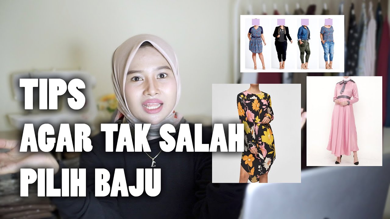 Memilih Baju Sesuai Postur Tubuh dan Warna Kulit 