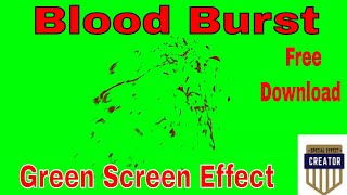 Blood Burst  Green Screen Effect With Sound  Full HD No Copyright 100% free Download 2021