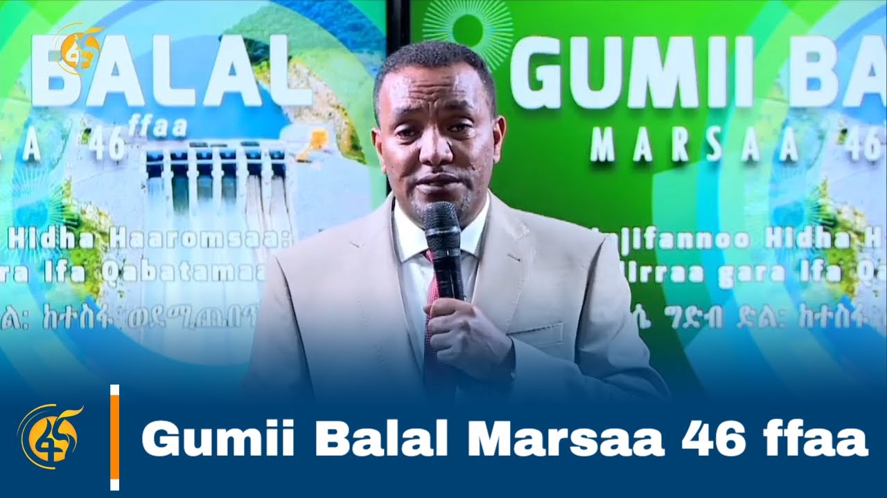 Gumii Balal Marsaa 46 ffaa | Qophii Addaa - YouTube