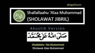 Sholawat Jibril Akustik 1 Jam (Lirik Arab dan Arti) Santri Njoso