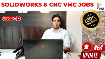 Solidworks & CNC VMC Job Vacancies at RVM CAD - Campus Placement | JOB UPDATE FOR CAD DESIGNERS