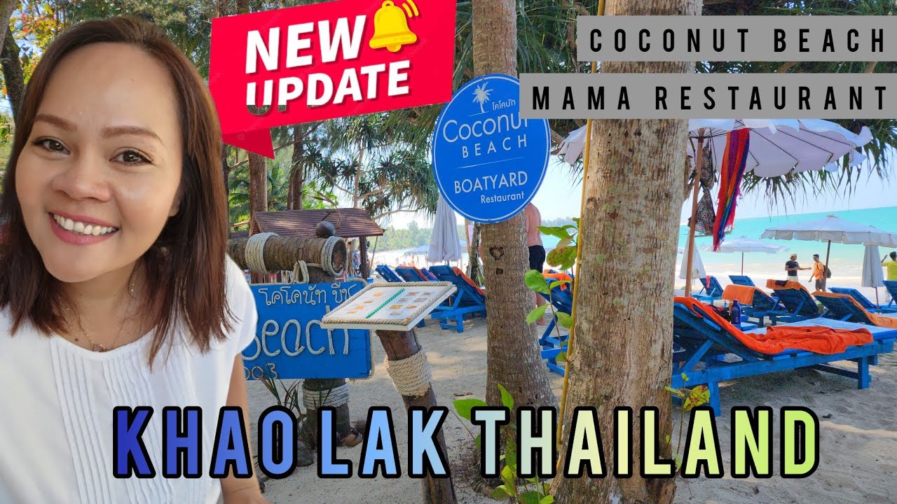 Update !!! How is Coconut Beach Mama Restaurant ?? Khao Lak Thailand