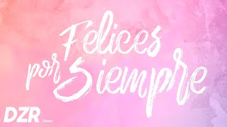 Video thumbnail of "DEZEAR - Felices por siempre Ft. Kako + LETRA"
