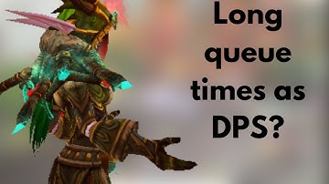 Why queue times are so long as a DPS for Solo Shuffle - World of Warcraft