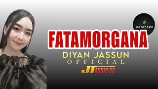 FATAMORGANA - DIYAN JASSUN - LIVE KITA ARYANADA