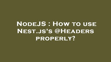 NodeJS : How to use Nest.js