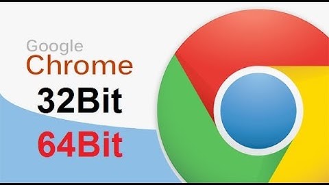 Google Chrome download 32bit/64bit 2016