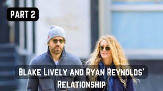 Ryan Reynolds and Blake Lively : A Hollywood Fairytale | Part 2 |@UniversalPulseHub #ryanreynolds