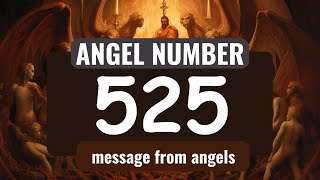 Why Do You Keep Seeing Angel Number 525 Everywhere? Exploring Its Meaning