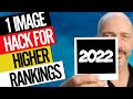 How to Rank Higher in Google  With Images in 2022 (simple Hack)