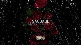 STAN VR X DOBLE A - Saudade  (Prod by Kromy)