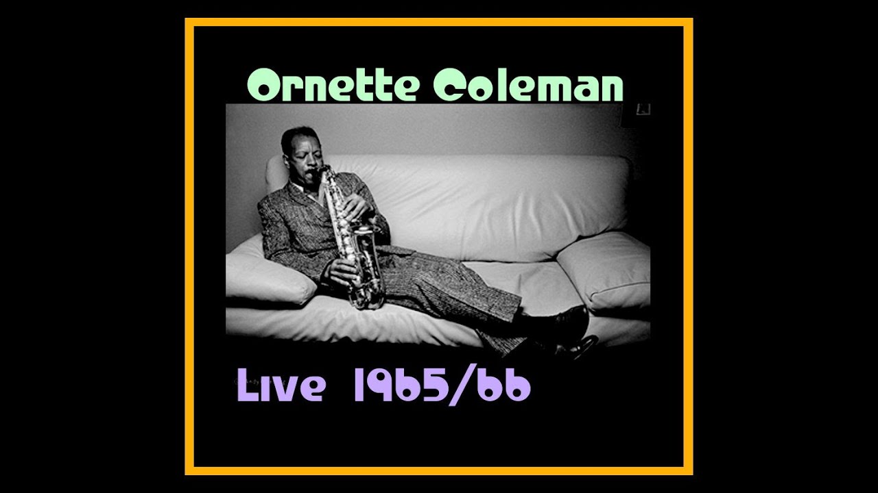 Ornette Coleman Trio - Live 1965/66 (Complete Bootleg) - YouTube