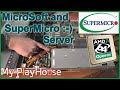 I have a SuperMicro, which is MicroSoft,, 1U AMD SERVER - 931