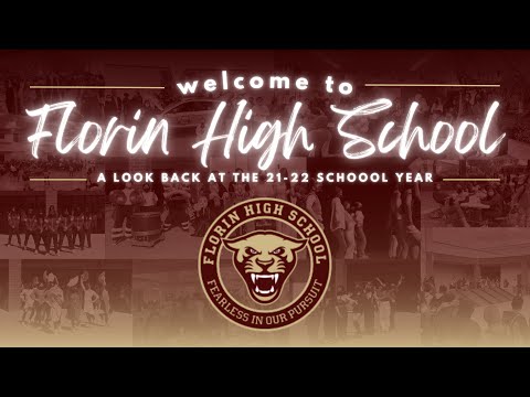 Welcome to Florin High School | 22'23 Introduction