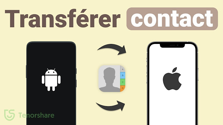 Comment importer contact android vers iphone