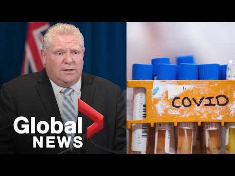 Coronavirus outbreak: Doug Ford calls COVID-19 test numbers ‘unacceptable’ | FULL