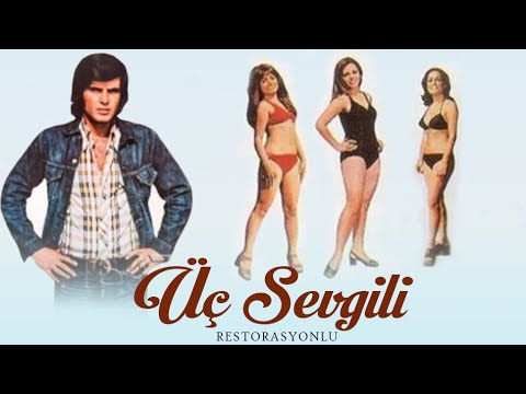 Üç Sevgili Türk Filmi | FULL | TARIK AKAN | MERAL ZEREN | FATMA BELGEN | RESTORASYONLU