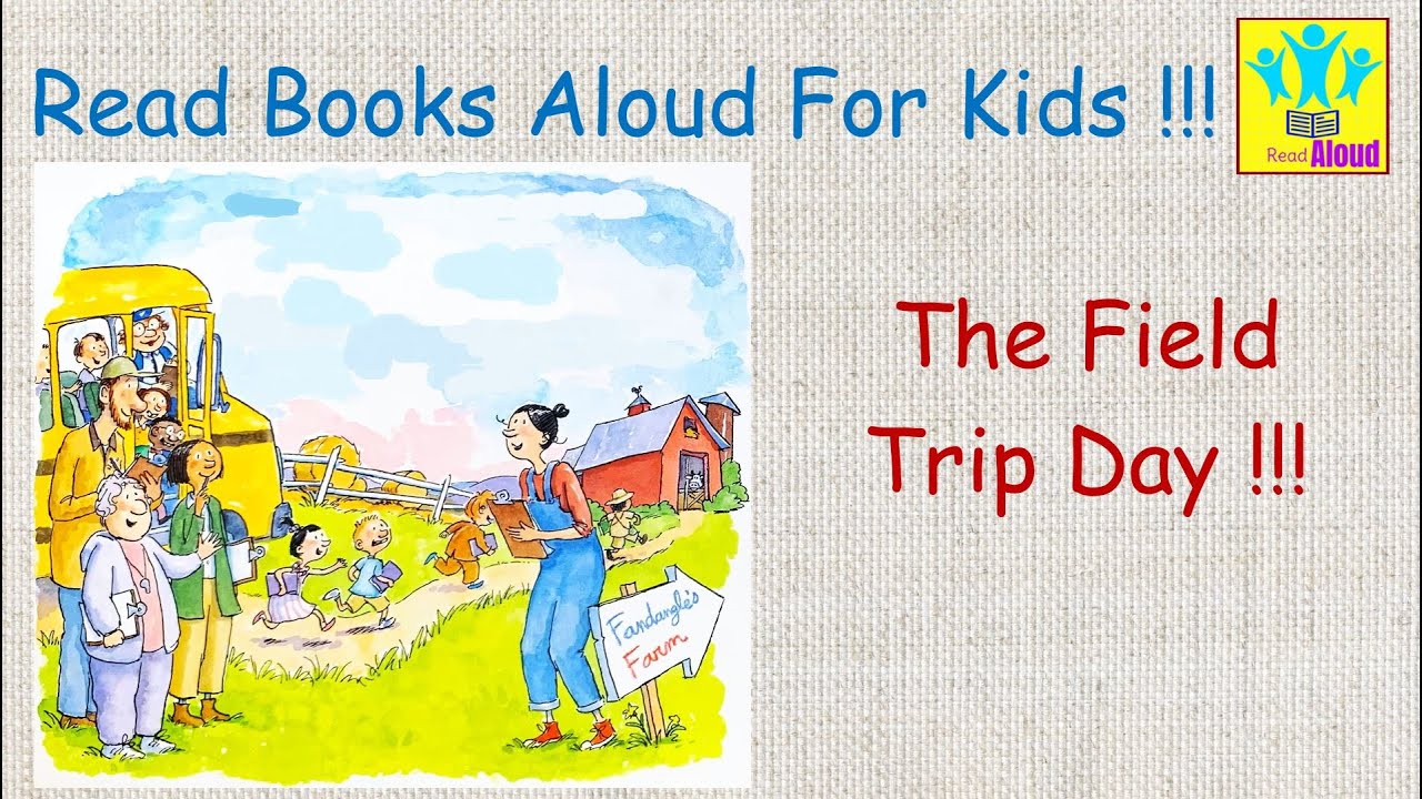 field trip day read aloud