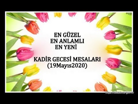 Kadir Geceniz Mübarek Olsun. En güzel ve En Anlamlı Kadir Gecesi Mesajları 8Mayıs2021 #KadirGecesi