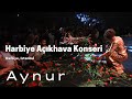 Aynur Doğan Harbiye Açıkhava Konseri 