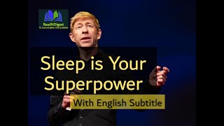 ReadNDigest | Sleep is your superpower | with English Subtitles | from TED Talks