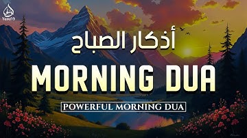 Morning Adhkar (أذكار الصباح) Daily Supplications for Barakah & Inner Tranquility | Yusuf TV