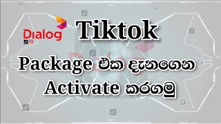 How to activate Dialog tiktok package ?