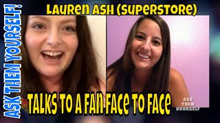 Lauren Ash Superstore talks to a fan Face To Face