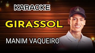 KARAOKE MANIM VAQUEIRO GIRASSOL - playback manim  vaqueiro  girassol