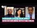 Covid-19 Webinar with India's Top Virologist and Chest-Lung Surgeon | The Quint