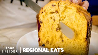 How Traditional Panettone Is Made In Italy | Regional Eats
