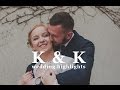 K &amp; K ślubny trialer | wedding highlights 2017