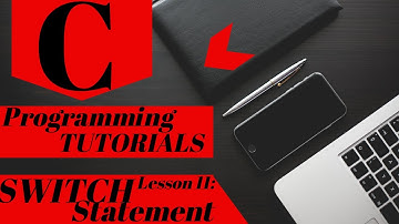 C Programming Tutorial | Lesson 11 | SWITCH Statement
