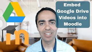 How to Embed Google Drive Videos into Moodle