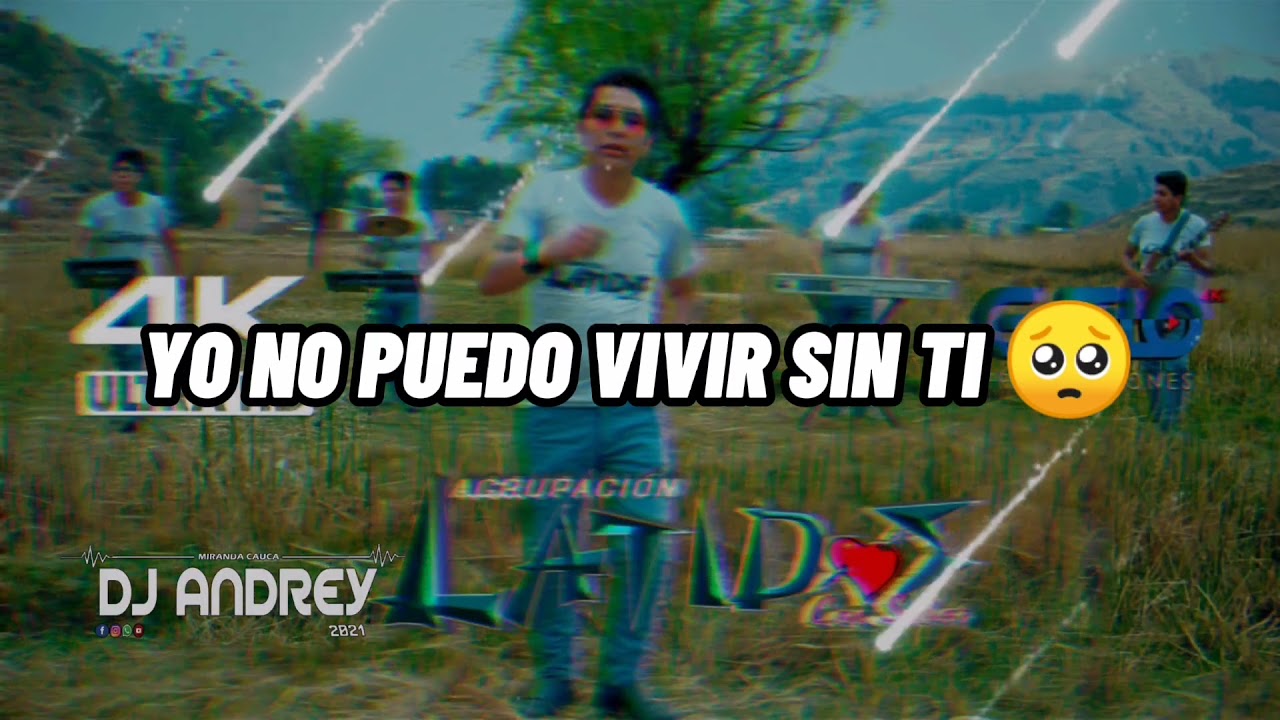 EXTRAÑO TUS BESOS - GRUPO LATIDOS (Lyric) DJ ANDREY